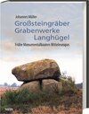 Buchcover Großsteingräber, Grabenwerke, Langhügel