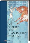 Buchcover Die Geburt des klassischen Europa