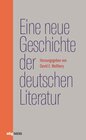 Buchcover Eine neue Geschichte der deutschen Literatur