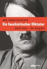 Buchcover Ein faschistischer Diktator. Adolf Hitler – Biografie