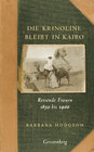 Buchcover Die Krinoline bleibt in Kairo
