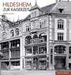 Buchcover Hildesheim zur Kaiserzeit