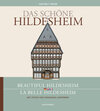 Buchcover Das schöne Hildesheim /Beautiful Hildesheim /La belle Hildesheim
