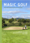 Buchcover Magic Golf. Die Faszination des Golfsports. Eine Erfolgsgeschichte in Hldesheim