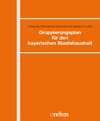 Buchcover Gruppierungsplan für den bayerischen Staatshaushalt