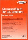 Buchcover Steuerhandbuch für das Lohnbüro - Ausgabe 2002