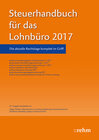 Buchcover Steuerhandbuch für das Lohnbüro 2017