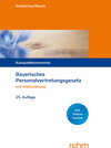 Buchcover Bayerisches Personalvertretungsgesetz mit Wahlordnung