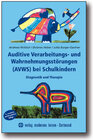 Buchcover Auditive Verarbeitungs- und Wahrnehmungsstörungen (AVWS) bei Schulkindern