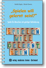 Buchcover "Spielen will gelernt sein!?"