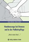Buchcover Handmassage bei Demenz und in der Palliativpflege