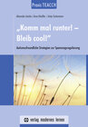 Buchcover Praxis TEACCH: „Komm mal runter! - Bleib cool!“