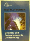 Buchcover Metallbau und Fertigungstechnik Grundbildung