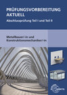 Buchcover Prüfungsvorbereitung aktuell Metallbauer/-in und Konstruktionsmechaniker/-in