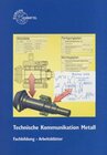 Buchcover Technische Kommunikation /Fachzeichnen - Arbeitsplanung Fachbildung Metalltechnik