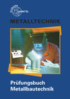 Buchcover Prüfungsbuch Metallbautechnik