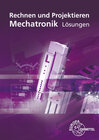 Buchcover Lösungen zu 18618 Rechnen und Projektieren Mechatronik