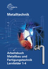 Buchcover Arbeitsbuch Metallbau und Fertigungstechnik Lernfelder 1-4