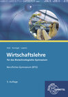 Buchcover Wirtschaftslehre für das Biotechnologische Gymnasium (BTG)