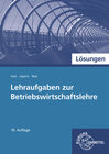 Buchcover Lehraufgaben zur Betriebswirtschaftslehre, Lösungen, m. CD-ROM. Hubert Reip, Theo Feist, Viktor Lüpertz