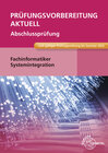 Buchcover Prüfungsvorbereitung aktuell - Fachinformatiker Systemintegration