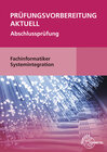 Buchcover Prüfungsvorbereitung aktuell - Fachinformatiker Systemintegration