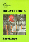 Buchcover Holztechnik Fachkunde