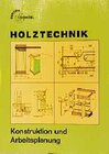 Buchcover Holztechnik Konstruktion und Arbeitsplanung