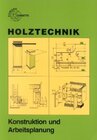 Buchcover Holztechnik Konstrukion und Arbeitsplanung