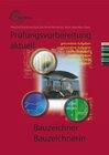 Buchcover Prüfungsvorbereitung aktuell Bauzeichner/Bauzeichnerin