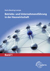 Buchcover Betriebs- und Unternehmensführung in der Hauswirtschaft Band 1