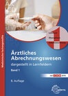 Buchcover Ärztliches Abrechnungswesen dargestellt in Lernfeldern Band 1