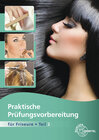 Buchcover Praktische Prüfungsvorbereitung für Friseure Teil 2