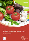 Buchcover Kreativ Ernährung entdecken