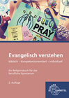 Buchcover Evangelisch verstehen - Ein Religionsbuch für das berufliche Gymnasium