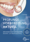 Buchcover Prüfungsvorbereitung aktuell - Zahnmedizinische Fachangestellte