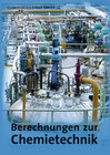 Buchcover Berechnungen zur Chemietechnik