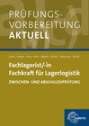 Buchcover Prüfungsvorbereitung aktuell - Fachlagerist/-in Fachkraft für Lagerlogistik