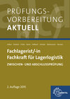 Buchcover Prüfungsvorbereitung aktuell - Fachlagerist/-in Fachkraft für Lagerlogistik