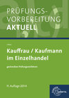 Buchcover Prüfungsvorbereitung aktuell - Kauffrau/Kaufmann im Einzelhandel