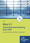 Buchcover Büro 2.1 - Informationsverarbeitung Excel 2010