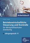 Buchcover Betriebswirtschaftliche Steuerung und Kontrolle f. Wirtschaftsschulen Zweistufig