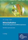 Buchcover Wirtschaftslehre für das Ernährungswissenschaftliche Gymnasium (EG)