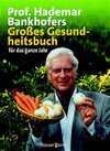 Buchcover Prof. Hademar Bankhofers Großes Gesundheitsbuch