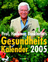 Buchcover Prof. Hademar Bankhofers Gesundheitskalender 2005