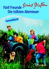Buchcover Fünf Freunde - Die tollsten Abenteuer