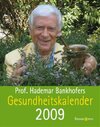 Buchcover Prof. Hademar Bankhofers Gesundheitskalender 2009