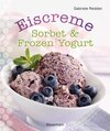 Buchcover Eiscreme, Sorbet & Frozen Yogurt