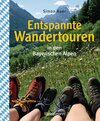 Buchcover Entspannte Wandertouren in den Bayerischen Alpen