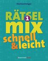 Buchcover Der große Rätselmix - schnell und leicht 1